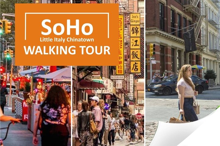 NYC Walking Tour: SoHo, Little Italy & Chinatown